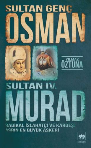 sultan-genc-osman-ve-sultan-iv-murad