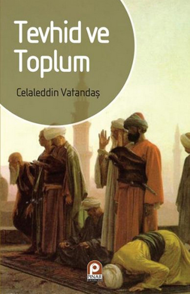 tevhid-ve-toplum