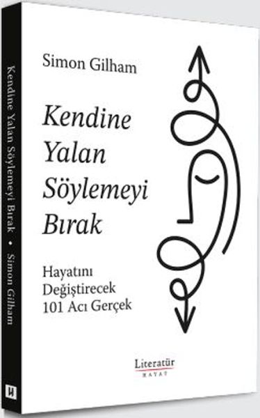kendine-yalan-soylemeyi-birak-hayatini-degistirecek-101-aci-gercek