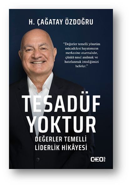 tesaduf-yoktur-degerler-temelli-liderlik-hikayesi