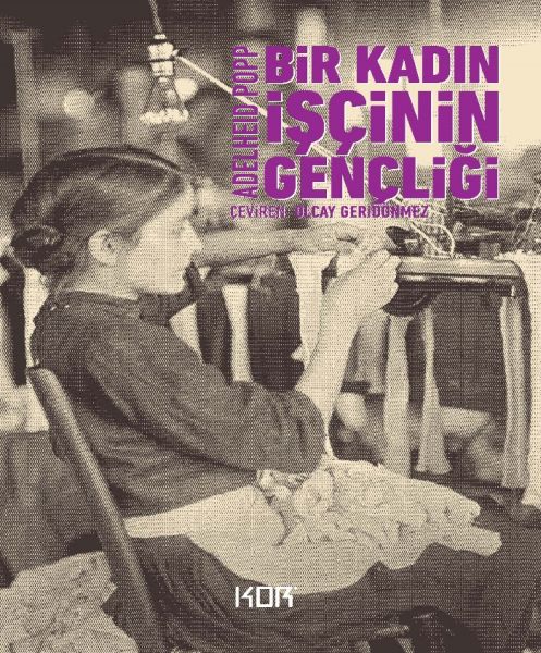 bir-kadin-iscinin-gencligi