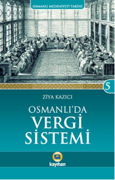 osmanli-da-vergi-sistemi-osmanli-medeniyeti-tarihi-5