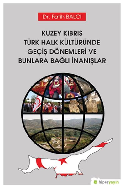 kuzey-kibris-turk-halk-kulturunde-gecis-donemleri-ve-bunlara-bagli-inanislar