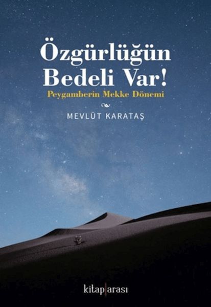 ozgurlugun-bedeli-var-peygamberin-mekke-donemi