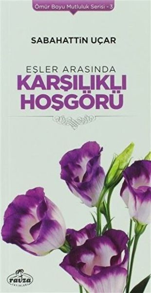 esler-arasinda-karsilikli-hosgoru-omur-boyu-mutluluk-serisi-3