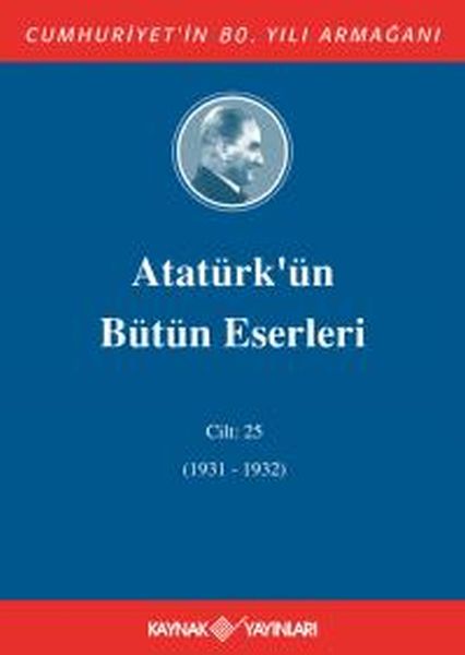 ataturk-un-butun-eserleri-cilt-25-1931-1932