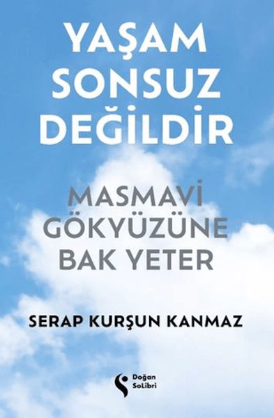 yasam-sonsuz-degildir-masmavi-gokyuzune-bak-yeter