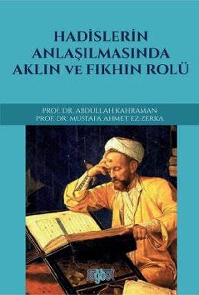 hadislerin-anlasilmasinda-aklin-ve-fikhin-rolu