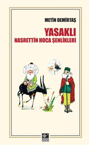 yasakli-nasrettin-hoca-senlikleri