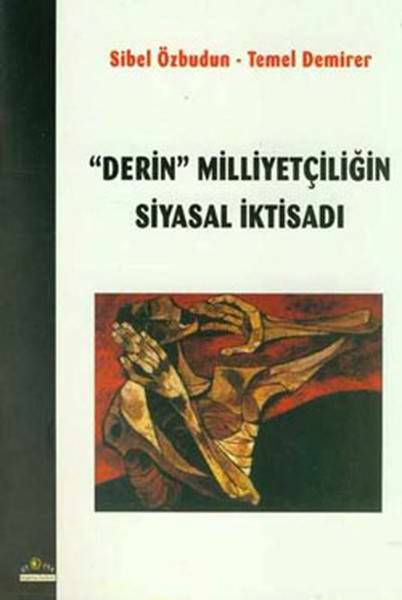 derin-milliyetciligin-siyasal-iktisadi