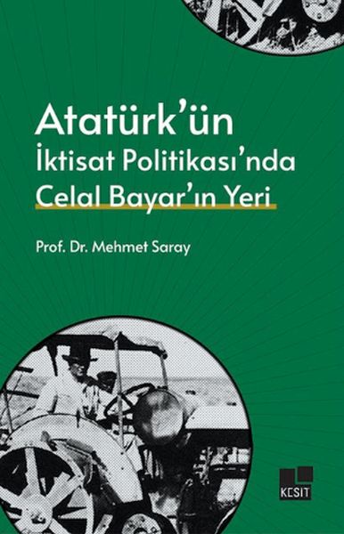 ataturk-un-iktisat-politikasi-nda-celal-bayar-in-yeri