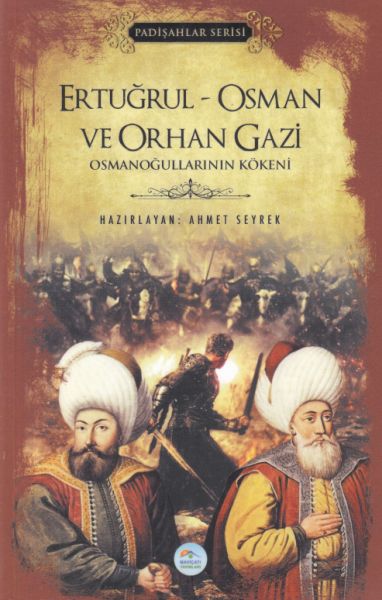 ertugrul-osman-ve-orhan-gazi-padislar-serisi