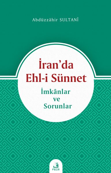 iran-da-ehl-i-sunnet-imkanlar-ve-sorunlar