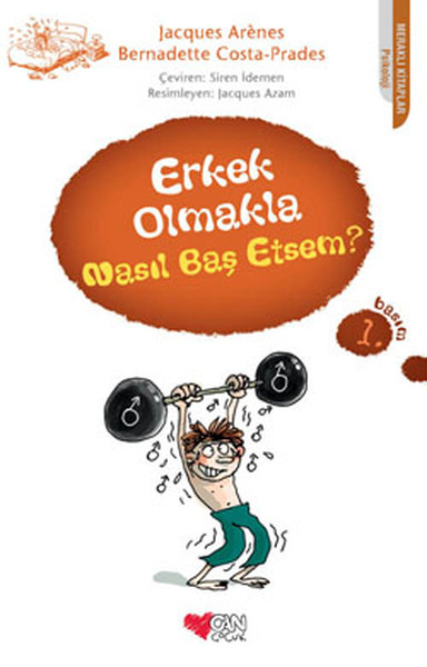 erkek-olmakla-nasil-bas-etsem