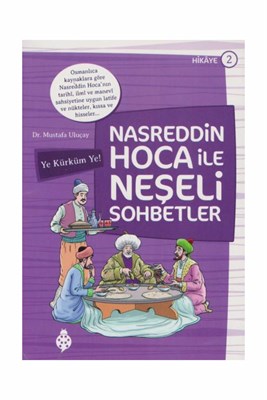 nasreddin-hoca-ile-neseli-sohbetler-2-ye-kurkum-ye