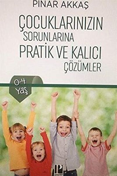 cocuklarinizin-sorunlarina-pratik-ve-kalici-cozumler