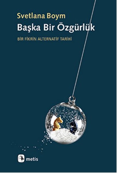 baska-bir-ozgurluk-bir-fikrin-alternatif-tarihi