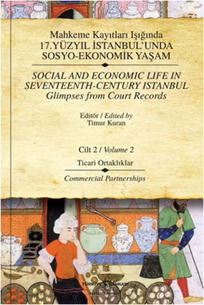 mahkeme-kayitlari-isiginda-17-yuzyil-istanbul-unda-sosyo-ekonomik-yasam-cilt-2