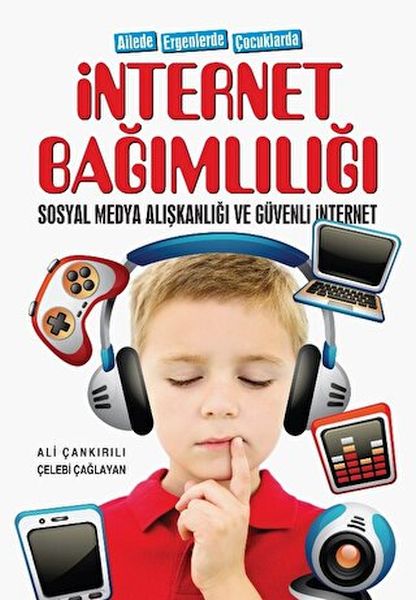 ailede-ergenlerde-cocuklarda-internet-bagimliligi-sosyal-medya-aliskanligi-ve-guvenli-internet