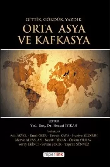 gittik-gorduk-yazdik-orta-asya-ve-kafkasya