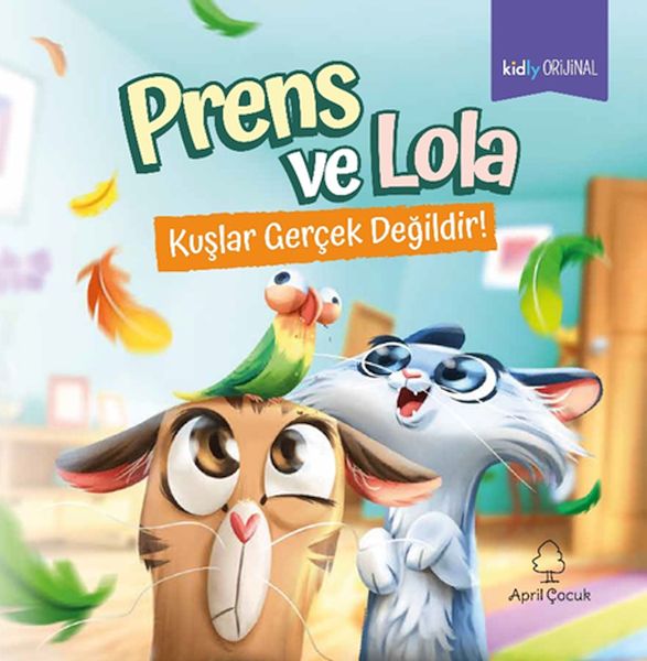 prens-ve-lola-kuslar-gercek-degildir