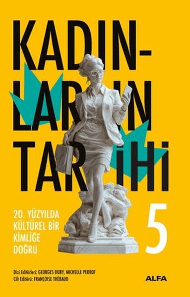 kadinlarin-tarihi-5-20-yuzyilda-kulturel-bir-kimlige-dogru