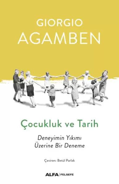 cocukluk-ve-tarih-deneyimin-yikimi-uzerine-bir-deneme