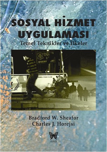 sosyal-hizmet-uygulamasi-temel-teknikler-ve-ilkeler