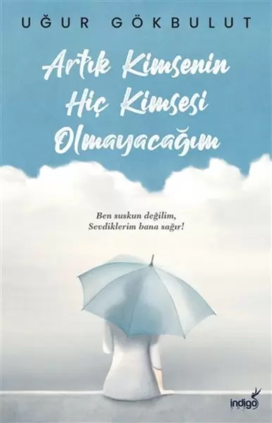 artik-kimsenin-hic-kimsesi-olmayacagim-219443