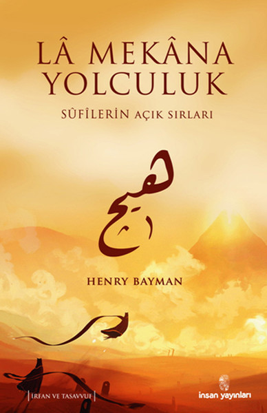 la-mekana-yolculuk-sufilerin-acik-sirlari