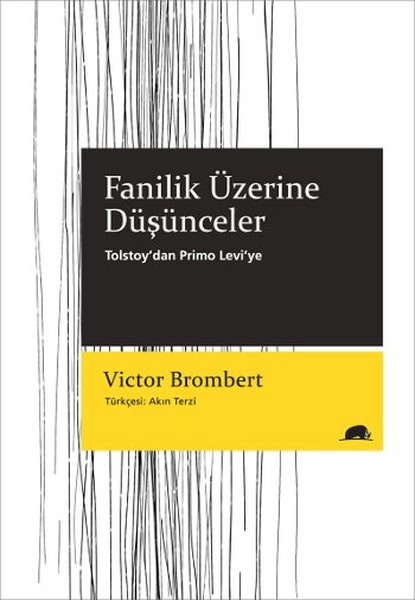 fanilik-uzerine-dusunceler-tolstoy-dan-primo-levi-ye