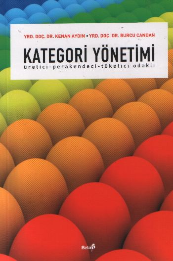 kategori-yonetimi-uretici-perakendeci-tuketici-odakli