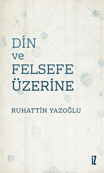 din-ve-felsefe-uzerine