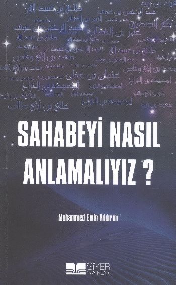 sahabeyi-nasil-anlamaliyiz