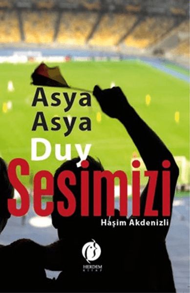 asya-asya-duy-sesimizi