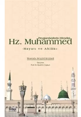 peygamberlerin-efendisi-hz-muhammed-hayati-ve-ahlaki