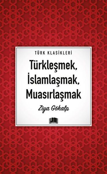 turklesmek-islamlasmak-muasirlasmak-187979