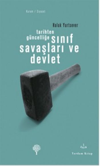 tarihten-guncellige-sinif-savaslari-ve-devlet