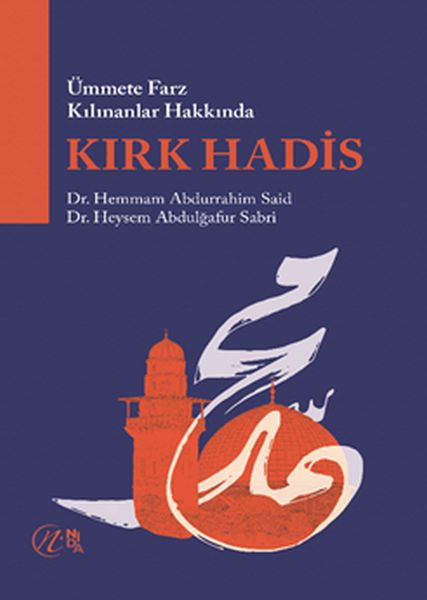 ummete-farz-kilinanlar-hakkinda-kirk-hadis