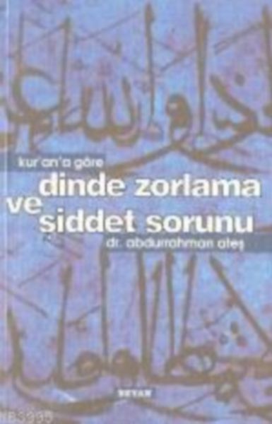 kur-an-a-gore-dinde-zorlama-ve-siddet-sorunu