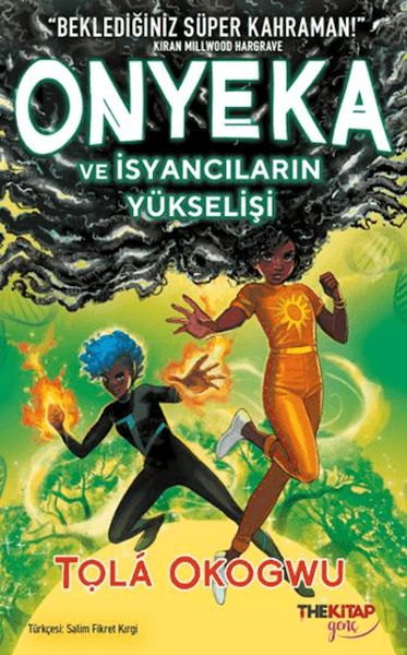 onyeka-ve-isyancilarin-yukselisi