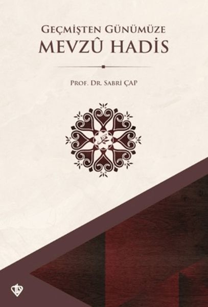 gecmisten-gunumuze-mevzu-hadis