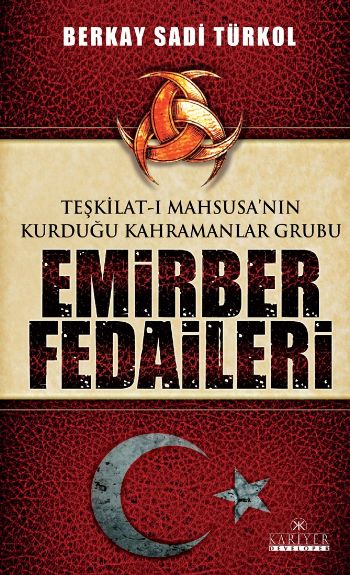 teskilat-i-mahsusa-nin-kurdugu-kahramanlar-grubu-emirber-fedaileri