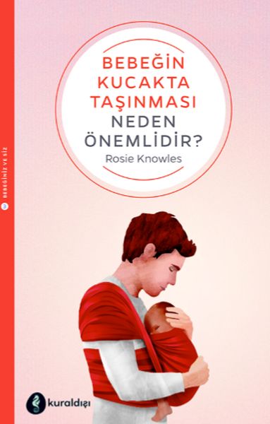 bebegin-kucakta-tasinmasi-neden-onemlidir