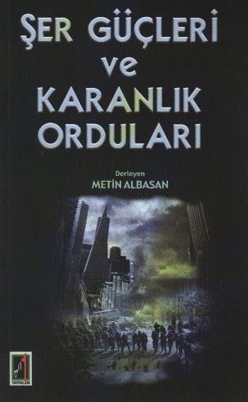 ser-gucleri-ve-karanlik-ordulari