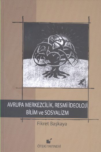 avrupa-merkezcilik-resmi-ideoloji-bilim-ve-sosyalizm