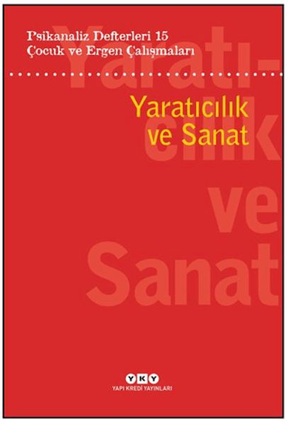 psikanaliz-defterleri-15-cocuk-ve-ergen-calismalari-yaraticilik-ve-sanat