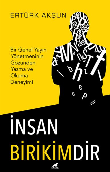 insan-birikimdir