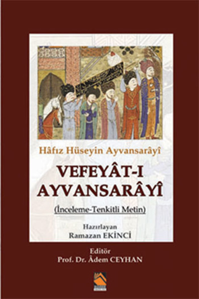 hafiz-huseyin-ayvansarayi-vefeyat-i-ayvansarayi