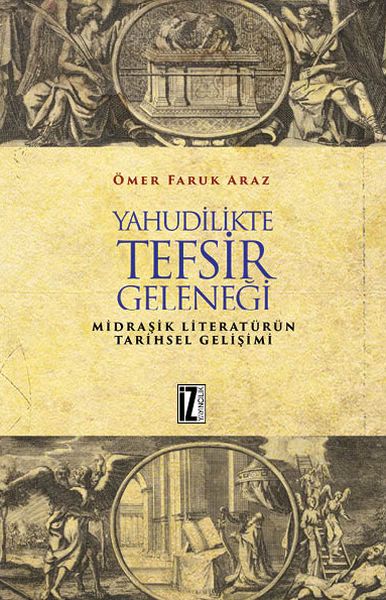 yahudilikte-tefsir-gelenegi-midrasik-literaturun-tarihsel-gelisimi